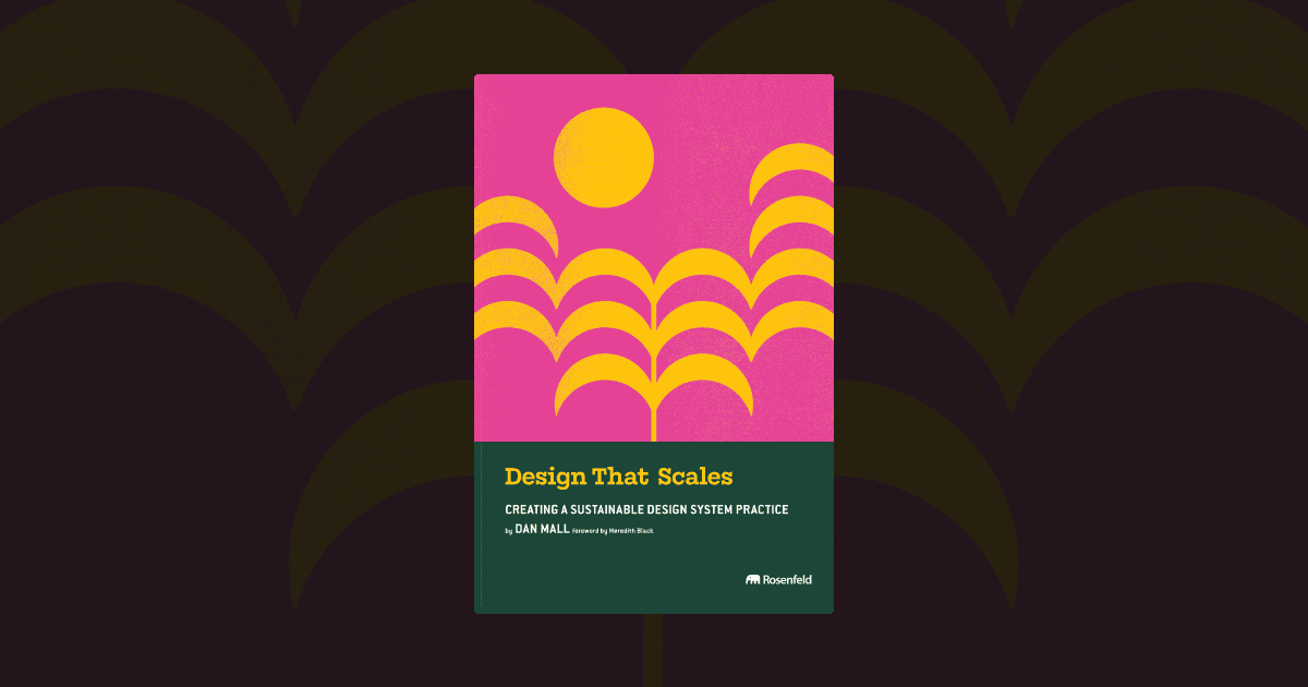 Design That Scales: A Guide to Sustainable Design Systems