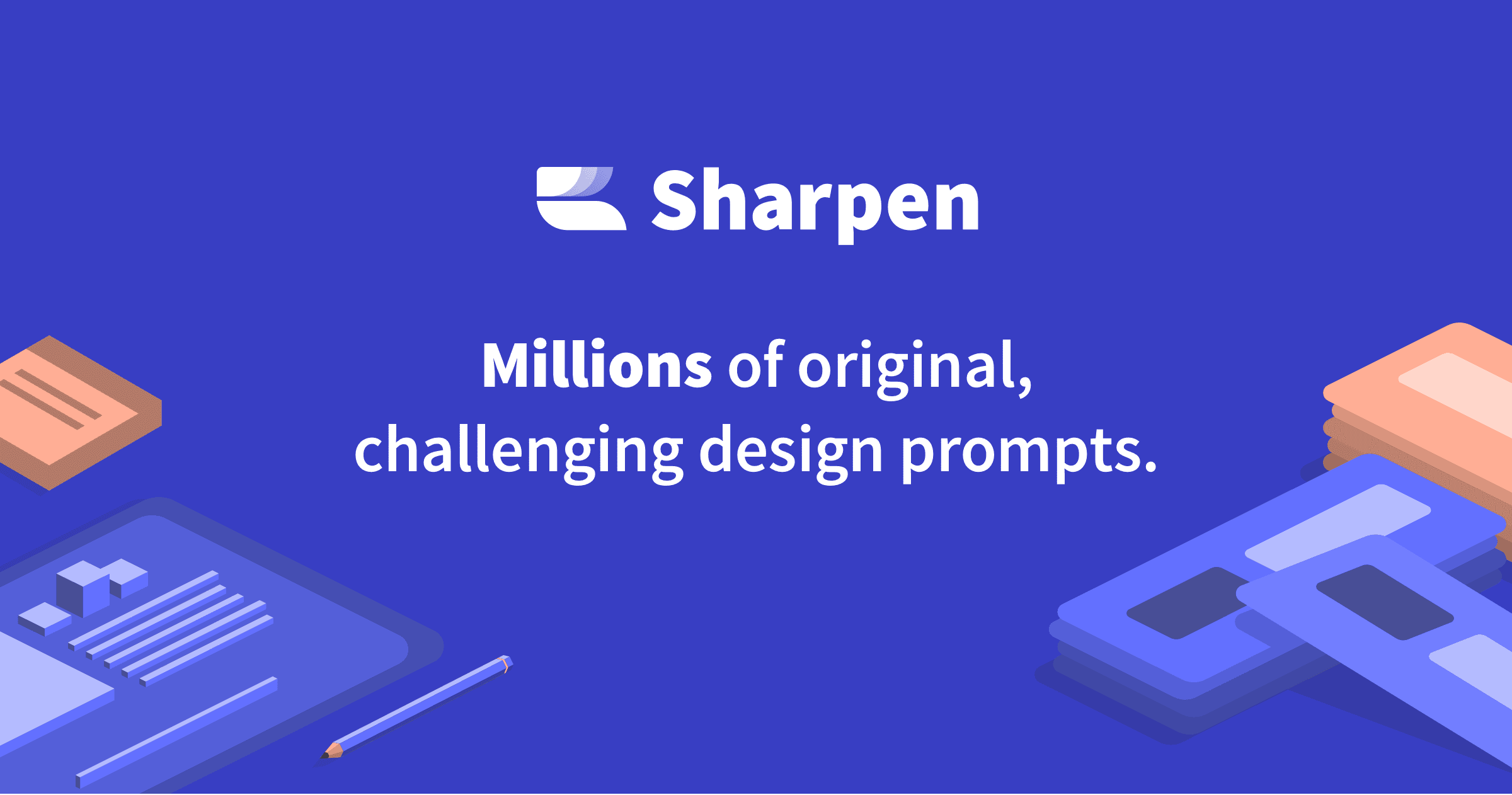 Sharpen Design