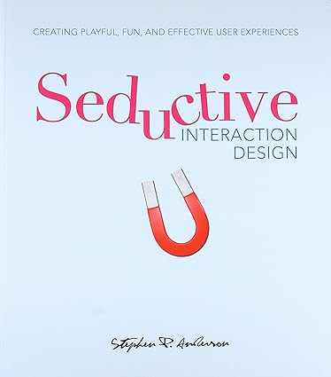 Seductive Interaction Design